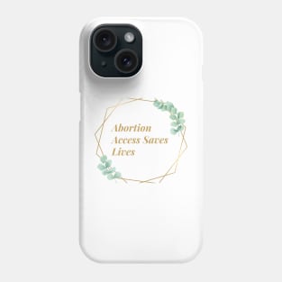 You can access the complete collection of this work in the store: Atom139. It describes that abortions save lives. Phone Case