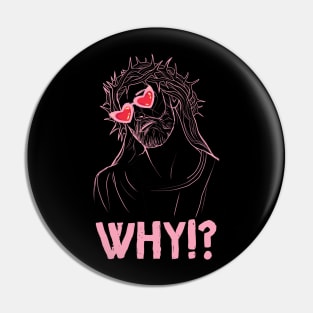 Why Jesus Pin