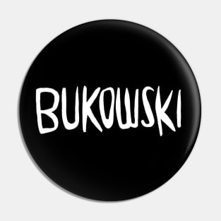 Writer Name: Bukowski, Charles Bukowski Pin