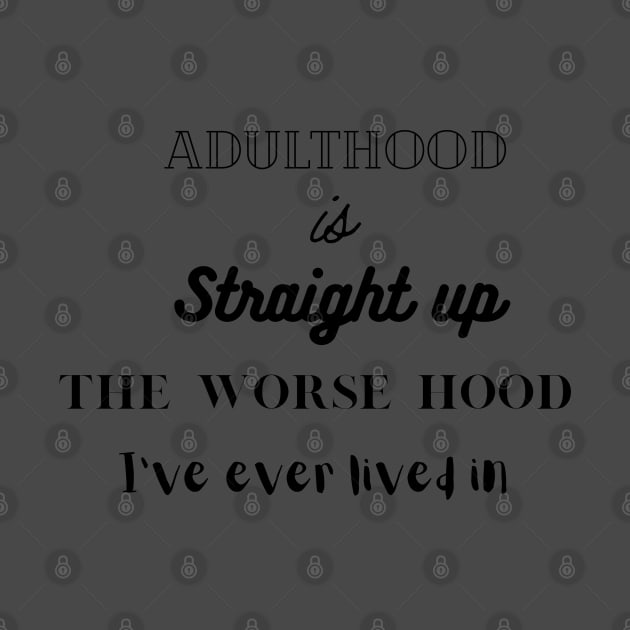 Adulthood by Lili's Designs