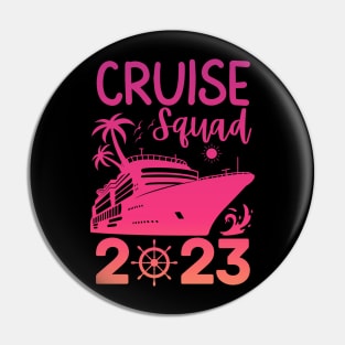 Family Cruise Squad 2023 Family Matching Group Squad Quote Pin