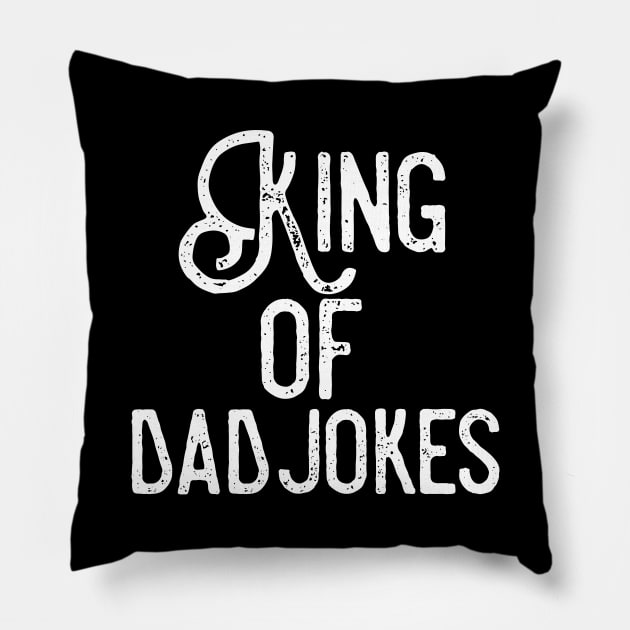 King of Dad Jokes Pillow by WeekendRiches