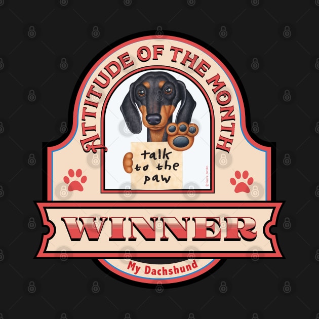 Dachshund-Attitude of the Month Winner by Danny Gordon Art