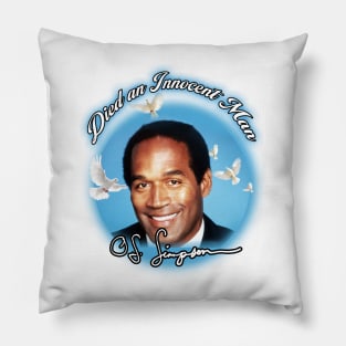 Died an Innocent Man Pillow