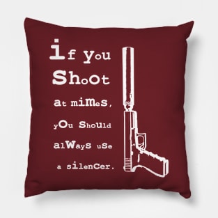 shoot mimes Pillow