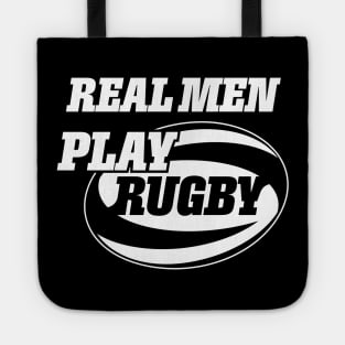 Real Men Play Rugby Tote