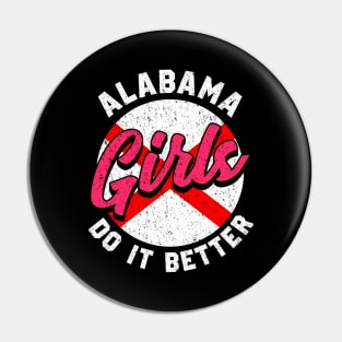 Cute & Funny Alabama Girls Do It Better Alabamian Pin