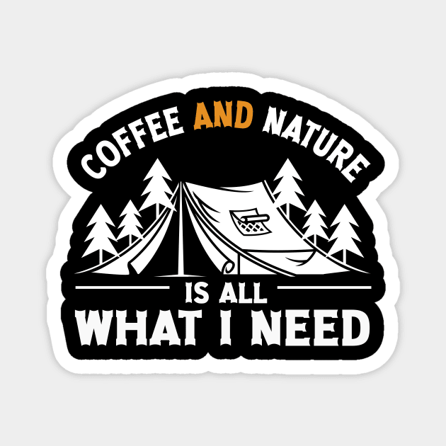 Coffee and Nature is all what I need! Magnet by Marilineandco