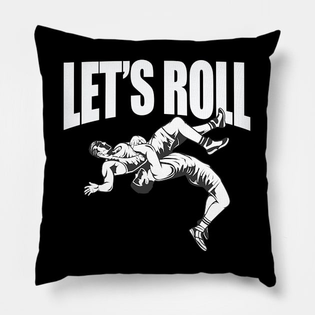 Wrestling - Lets Roll Pillow by Kudostees