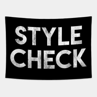 Style Check Tapestry