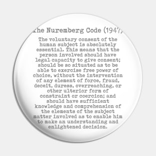 The Nuremberg Code (1947) Pin