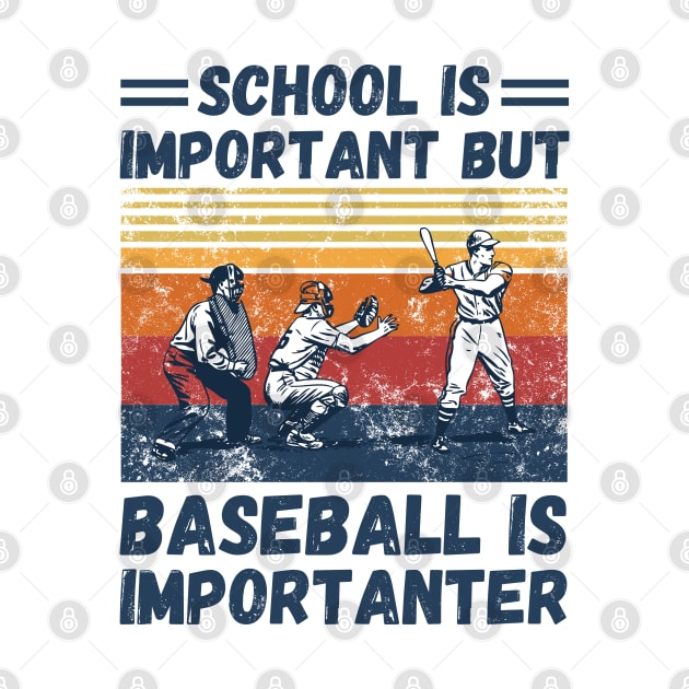 School is important but baseball is importanter by JustBeSatisfied