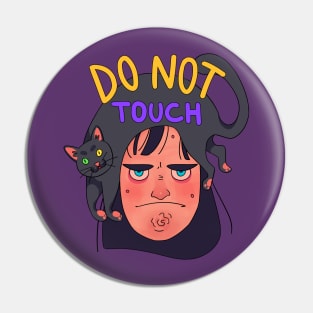 DO NOT TOUCH Pin