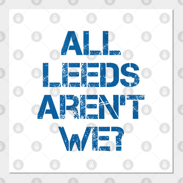 Alaw Leeds United Posters And Art Prints Teepublic Uk