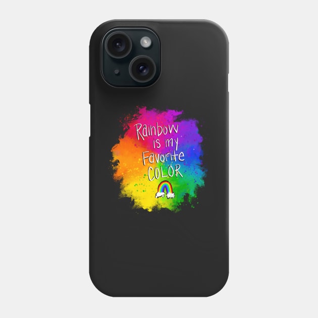 Rainbow is my Favorite Color Phone Case by KatieMorrisArt