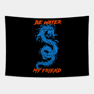 Be Water My Friend Tapestry