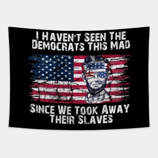 i havent seen the democrats this mad Tapestry