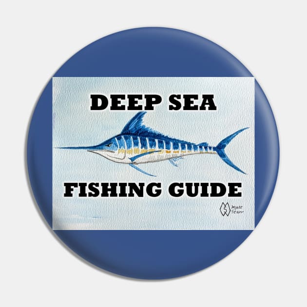 Deep Sea Fishing Guide Pin by Matt Starr Fine Art