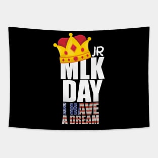 MLK JR Day His Dream is My Dream Tapestry