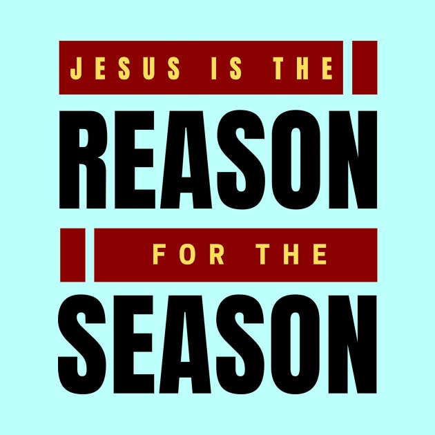 Jesus Is The Reason For The Season | Christmas by All Things Gospel