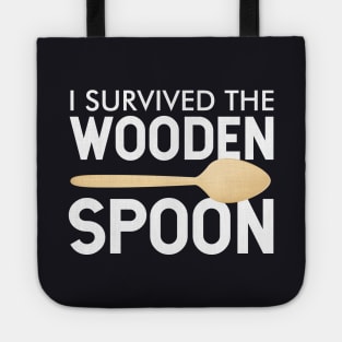 I survived the wooden spoon Tote