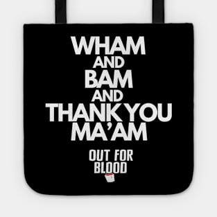 Wham and Bam Tote