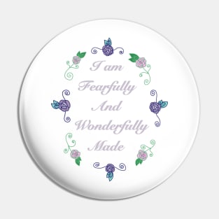 Fearfully and Wonderfully Made 3.0 (Large Print) Pin