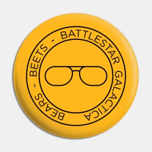 Bears Beets Battlestar Galactica Pin