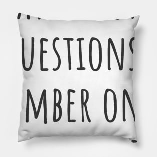 A Lot of Questions Pillow