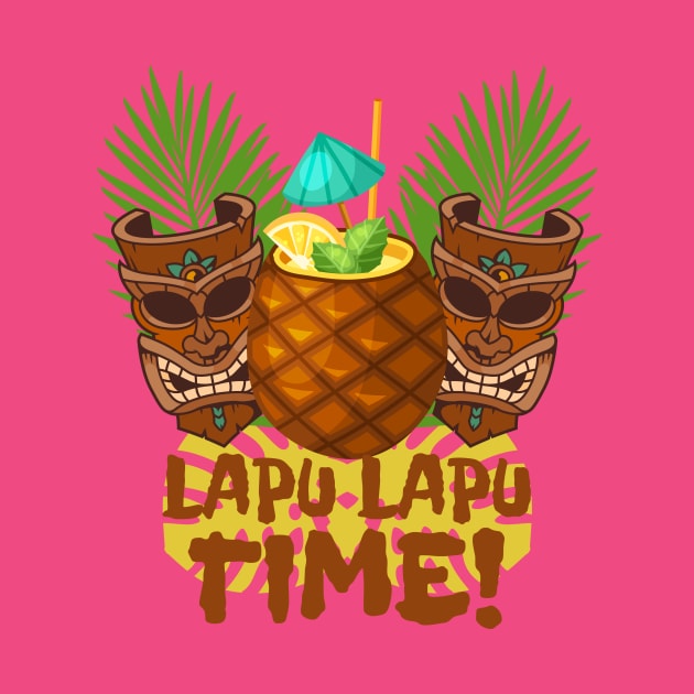 Lapu Lapu Time by EnchantedTikiTees