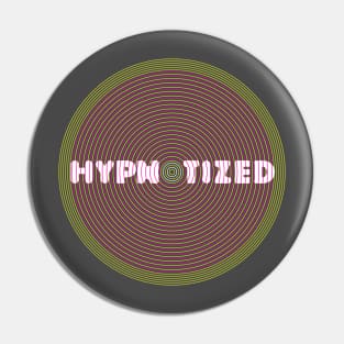 Hypnotized neon pink Pin