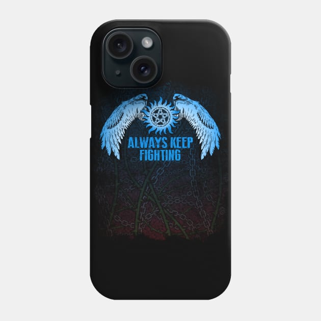 Always Keep Fighting Phone Case by HappyLlama