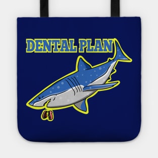 Funny shark dental plan t-shirt Tote