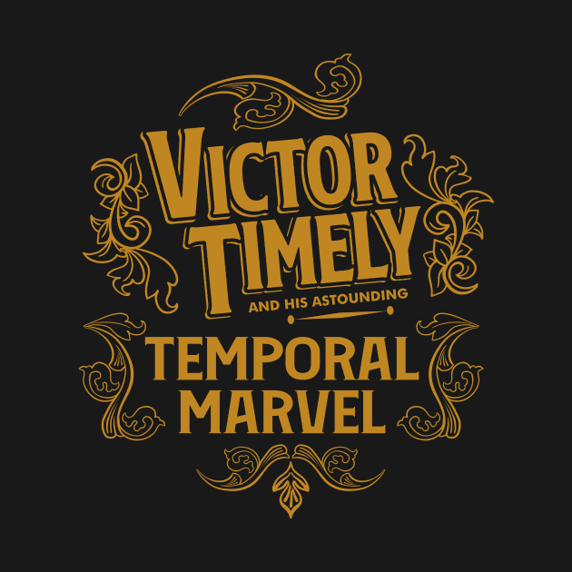 Victor Timely by Vault Emporium