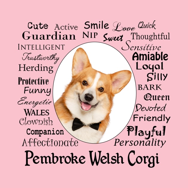 Corgi Traits by You Had Me At Woof