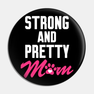 Strong and pretty Pin