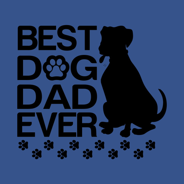 Disover Best great dane Dad Ever, Best Dog Dad Ever - Best Great Dane Dad Ever Best Dog Dad - T-Shirt
