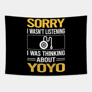 Sorry I Was Not Listening YoYo Yo-Yo Tapestry