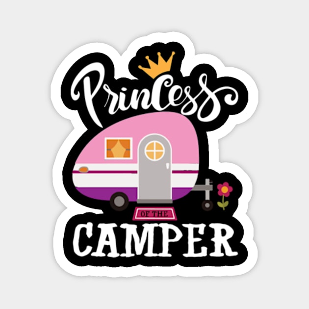 Princess of the camper rv camper vacation road trip Magnet by AstridLdenOs