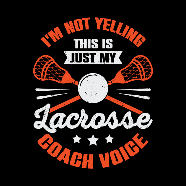 Funny Lacrosse Coaching Coach Gift by Dolde08