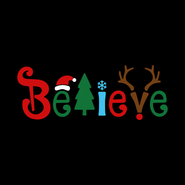 Believe Christmas Shirt, Christmas T-shirt, Christmas Family Shirt,Believe Shirt,Christmas Gift, Holiday Gift by WoowyStore