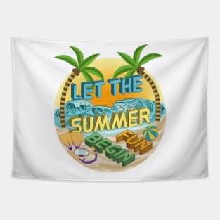 Let The Summer Fun Begin Tapestry