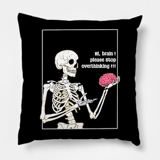 Stop Overthinking Pillow