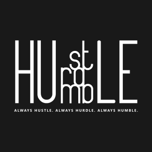 Hustle Hurdle Humble T-Shirt