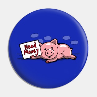 Funny Cute Pig Piggy Bank Asking Money Cartoon Pin