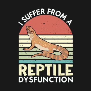 I Suffer From A Reptile Dysfunction - Funny Retro Bearded Dragon Lizard T-Shirt