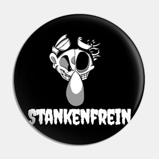 Disheveled StankenFrein Pin