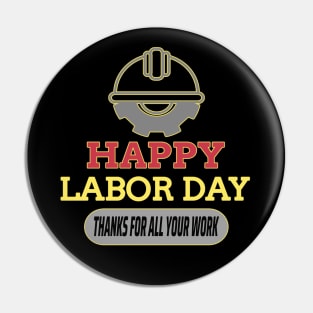 labor day holiday-Happy Labor Day- Labor Day Pin