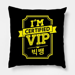 I'M CERTIFIED BIGBANG VIP Pillow