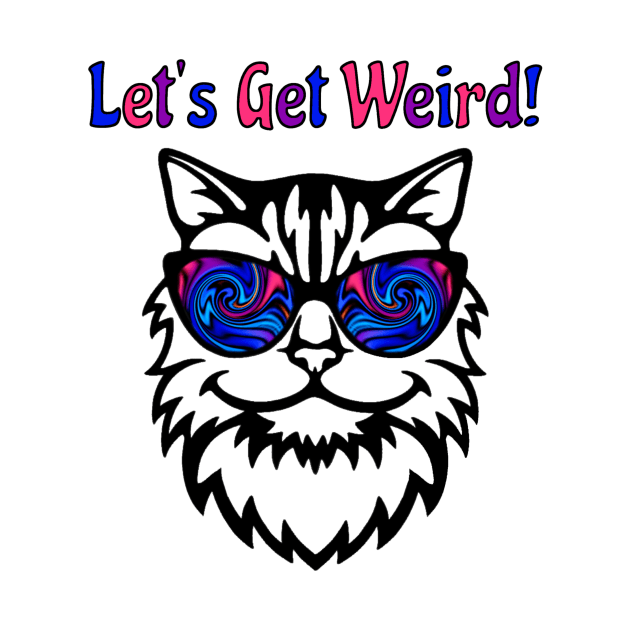 Let's Get Weird! Psychedelic Cat by SpecialTs